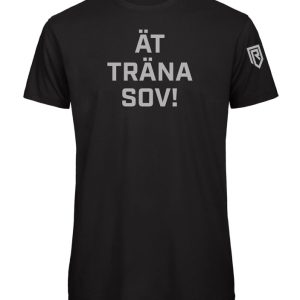 Ät träna sov – Black Tee